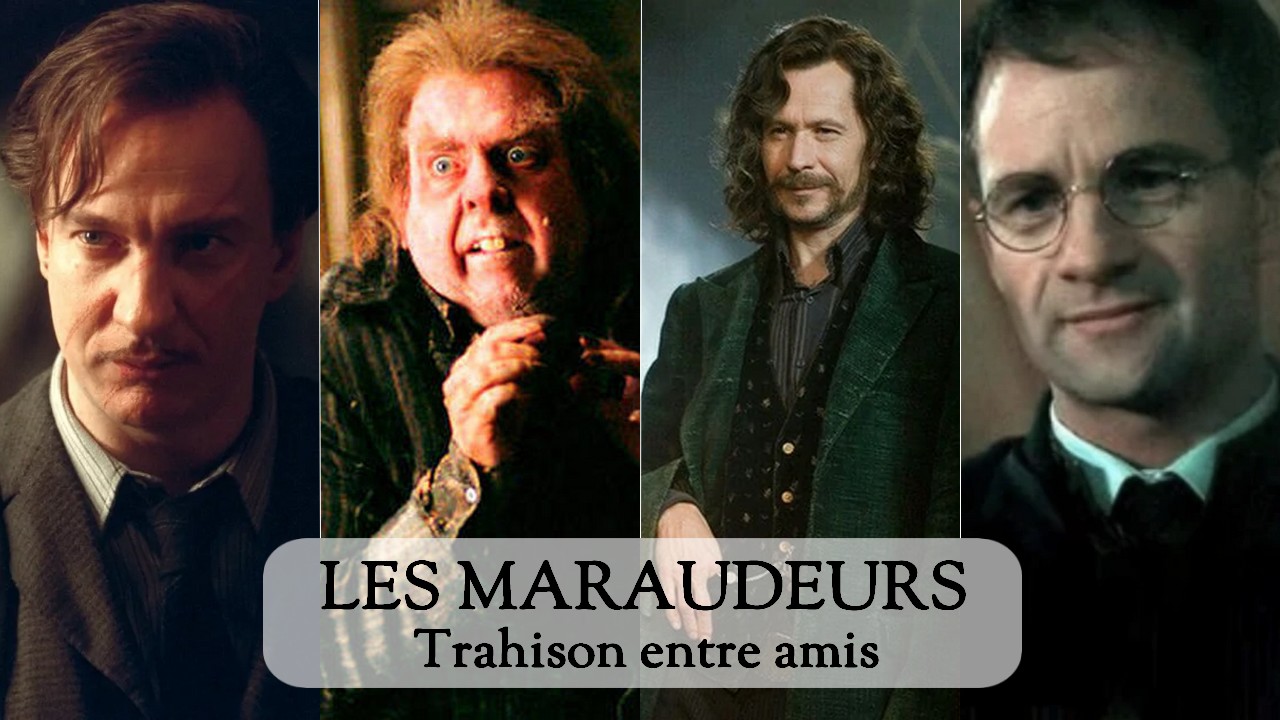 Les Maraudeurs, trahison entre amis